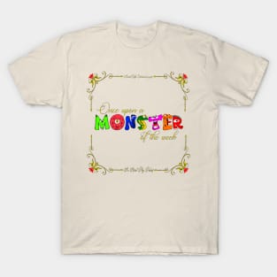 Once Upon a Monster Podcast T-Shirt